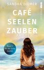 Sandra Diemer: Café Seelenzauber am See | Wo die Liebe hinfällt (Band 3), Buch