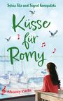 Titel: "Küsse für Romy". Autoren: Sylvia Filz und Sigrid Konopatzki. Eine Frau schaut auf Boote, Möwen fliegen.