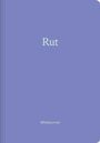 : Rut (Bibeljournal), Buch