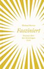Michael Reeves: Fasziniert, Buch