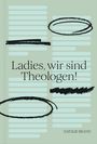 Natalie Brand: Ladies, wir sind Theologen!, Buch