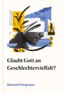 Samuel Ferguson: Glaubt Gott an Geschlechtervielfalt?, Buch