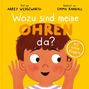 Abbey Wedgeworth: Wozu sind meine Ohren da?, Buch
