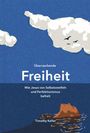 Timothy Keller: Überraschende Freiheit, Buch