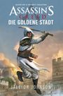 Jaleigh Johnson: Assassin's Creed: Die goldene Stadt, Buch
