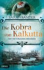 Sarah Sander: Die Kobra von Kalkutta, Buch