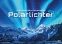 : Polarlichter - grandiose Naturschauspiele - 2025 - Kalender DIN A2, KAL