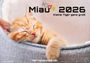 : Miau Kids - kleine Tiger ganz groß - Der Katzenkalender - 2026 - Kalender DIN A3, KAL