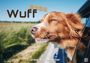 : Wuff - Unsere Vierbeiner - Der Hundekalender - 2026 - Kalender DIN A3, KAL