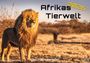 : Afrikas Tierwelt - Der Tierkalender - 2026 - Kalender DIN A3, KAL