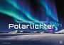 „Grandiose Naturschauspiele Polarlichter 2027“. Polarlichter über verschneiten Bergen und einem QR-Code.