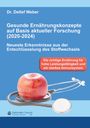 Detlef Weber: Gesunde Ernährungskonzepte auf Basis aktueller Forschung (2020-2024), Buch