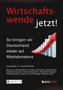 Eckhart Hilgenstock: Wirtschaftswende jetzt!, Buch