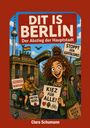 Illustration: "Dit is Berlin - Der Abstieg der Hauptstadt" zeigt eine Frau vor dem Brandenburger Tor mit Schildern und fröhlichen Menschen.
