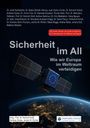 Texte: Autoren, "Sicherheit im All", "Wie wir Europa im Weltraum verteidigen", Herausgeber, Diplomatic Council Logo. Europa aus dem All.