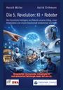 Harald Müller: Die 5. Revolution: KI + Roboter, Buch