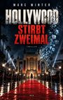 "Marc Winter, Hollywood stirbt zweimal, Thriller. Eine Frau auf rotem Teppich zu einem beleuchteten Gebäude, Palmen und Scheinwerfer."