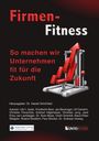 Eckhart Hilgenstock: Firmen-Fitness, Buch