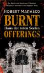 Robert Marasco: Burnt Offerings - Haus der toten Seelen, Buch