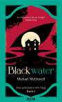 Michael Mcdowell: BLACKWATER - Eine geheimnisvolle Saga - Buch 2, Buch