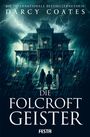 Darcy Coates: Die Folcroft-Geister, Buch