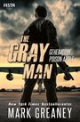 Mark Greaney: The Gray Man - Geheimcode Poison Apple, Buch