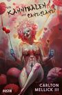 Carlton Mellick III: Die Kannibalen von Candyland, Buch