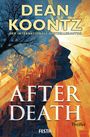 Dean Koontz: After Death - Ein Thriller, Buch