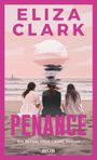 Eliza Clark: PENANCE - Ein fiktiver TRUE CRIME Roman, Buch