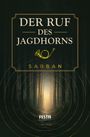 „DER RUF DES JAGDHORNS“, Sarban. Eine Waldszene mit einem gelben Jagdhorn, Lichtstrahlen und dem Logo „FESTA CLASSICS“.