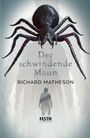 "Der schwindende Mann" von Richard Matheson. Eine große, bedrohliche Spinne überdeckt menschliche Schatten.