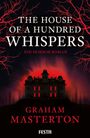 "The House of a Hundred Whispers. Ein Horror-Roman." Ein düsteres Herrenhaus vor rotem Himmel, mit roten Fenstern.