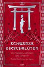 Jun'ichir¿ Tanizaki: Schwarze Kirschblüten - Von Geistern, Mördern und Dämonen, Buch