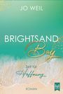Jo Weil: Brightsand Bay - Zeit für Hoffnung, Buch