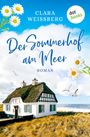 Clara Weißberg: Der Sommerhof am Meer - oder: Meerhimmelblau, Buch