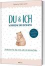 Catherine Claire Larson: Du & ich - wunderbar und einzigartig, Buch