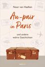 Noor van Haaften: Au-pair in Paris, Buch