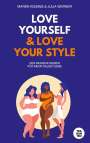 Maren Kissing: Love Yourself & Love Your Style, Buch