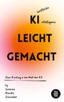 Susanne Renate Schneider: KI leicht gemacht, Buch