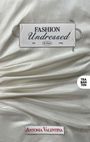 Antonia Valentina: Fashion Undressed, Buch