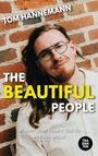 Tom Hannemann: The beautiful People, Buch
