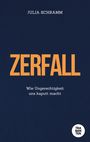 Julia Schramm: Zerfall, Buch