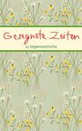 : Gesegnete Zeiten, Buch