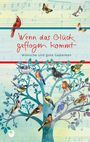 : Wenn das Glück geflogen kommt, Buch