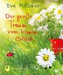Eva Mutscher: Der große Traum vom kleinen Glück, Buch