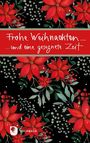 "Frohe Weihnachten ... und eine gesegnete Zeit." Rote Weihnachtssterne und Beeren auf schwarzem Hintergrund.