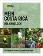 Ina Knobloch: Mein Costa Rica, Buch
