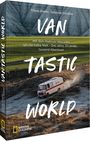 Sebastian Schubbe: VANtastic World, Buch