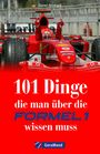 Daniel Reinhard: 101 Dinge, die man über die Formel 1 wissen muss, Buch