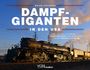 Brian Solomon: Dampf-Giganten in den USA, Buch